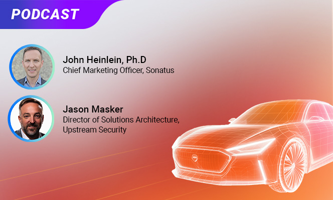 Podcast by Sonatus: Navigating Cybersecurity Threats in the Automotive Industry